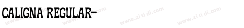 Caligna Regular字体转换 Caligna Regular字体转换